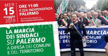 Messina - Città Metropolitane e Liberi Consorzi, anticipata al 15 maggio la marcia dei Sindaci a Palermo