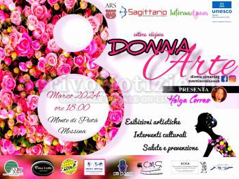 Messina - Messina – Venerdì 8 marzo la settima edizione di “Donna Arte”